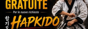 PROMO MAGGIO / GIUGNO 2026 LEZIONI GRATUITE HAPKIDO