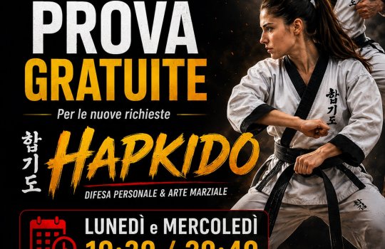 PROMO MAGGIO / GIUGNO 2026 LEZIONI GRATUITE HAPKIDO