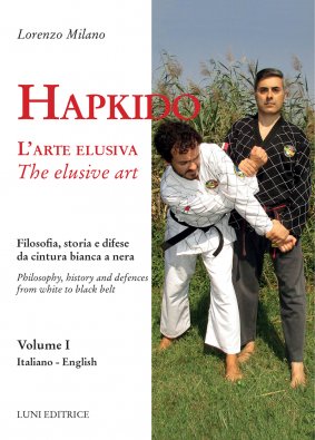 Libro HAPKIDO L'ARTE ELUSIVA Volume 1