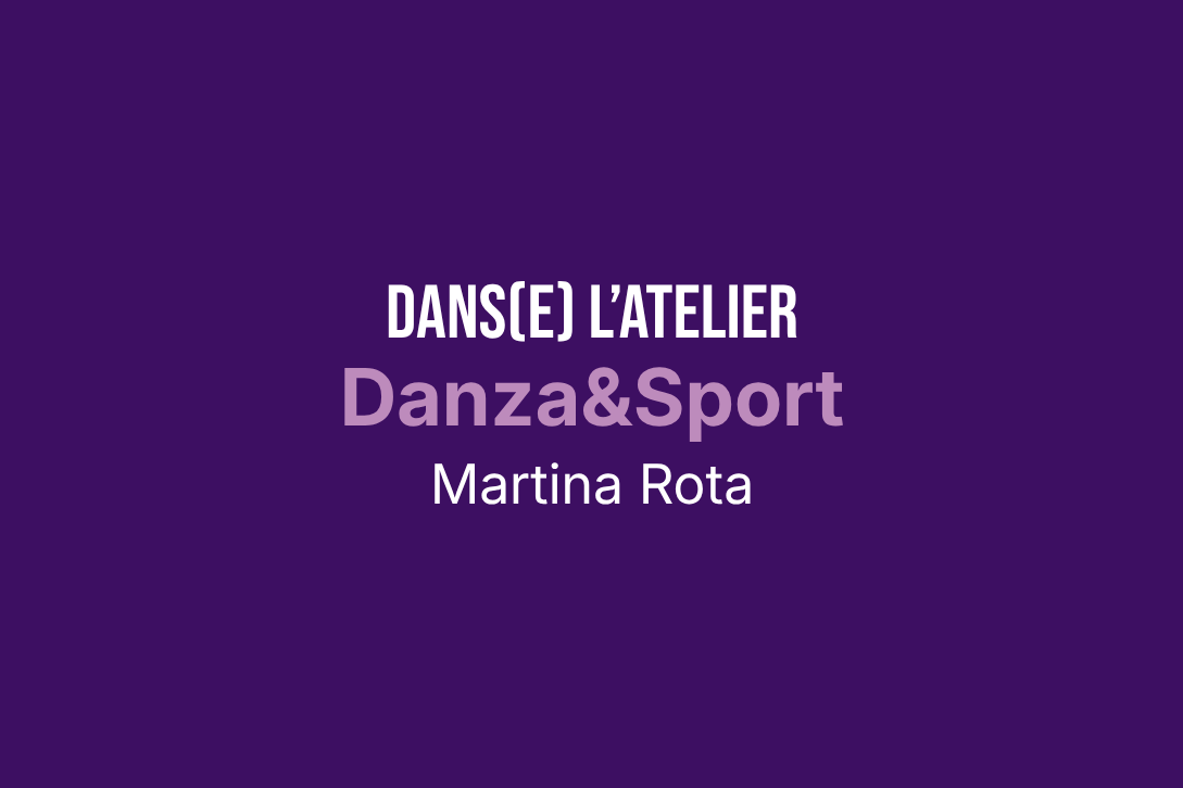 Dans(e) l’Atelier