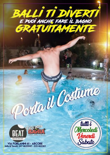 Ogni Mercoledì, Venerdì e Sabato Portate il costume in quanto la piscina è attiva e gratuita!