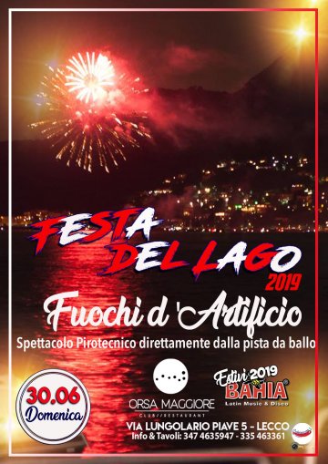 Domenica 30 Giugno - Festa del Lago con spettacolo pirotecnico