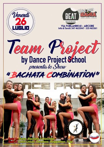 il Team Project by Dance Project School presenta lo Show dal titolo Bachata Combination