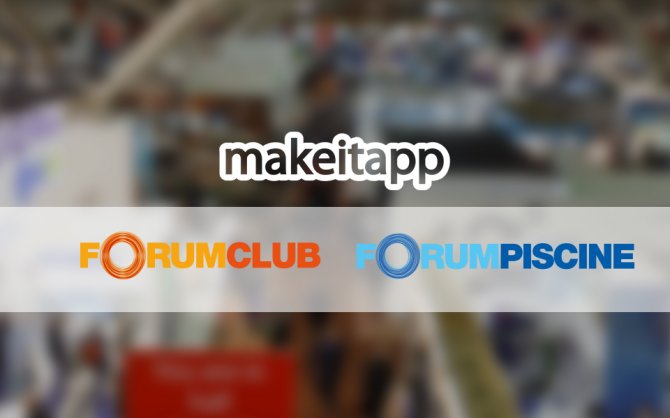 Makeitapp - ForumClub e Piscine diventano interattivi grazie all'App di Makeitapp