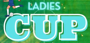 LADIES CUP 