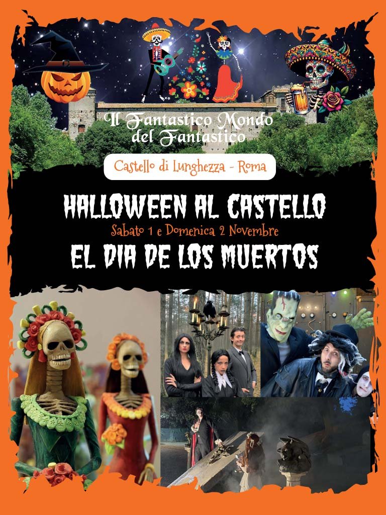 E’.... Halloween al Castello - El dia de los muertos E’.... Halloween al Castello - El dia de los muertos