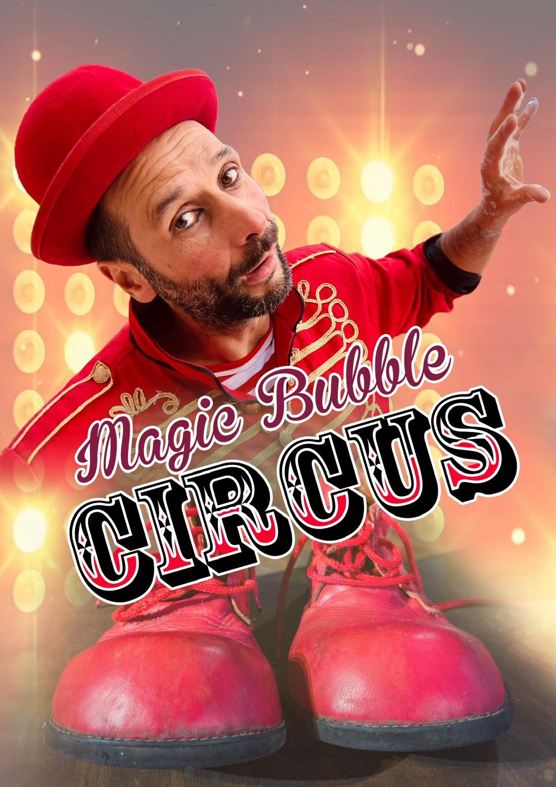 Magic Bubbles Circus