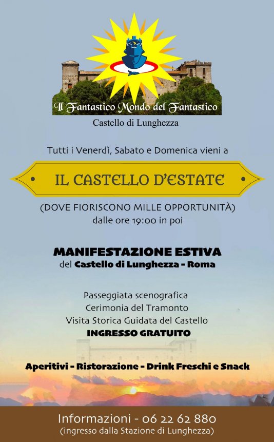 Il castello d'estate - dove fioriscono mille opportunità