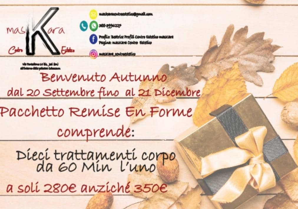 Jesi - Sconto 20% Pacchetto Remise en Forme | Centro Estetico MasKara | Jesi, via Fontedamo 14bis | Tel. 388 3996227 | Offerta valida dal 20/09 al 21/12/18 Jesi - Sconto 20% Pacchetto Remise en Forme | Centro Estetico MasKara | Jesi, via Fontedamo 14bis | Tel. 388 3996227 | Offerta valida dal 20/09 al 21/12/18