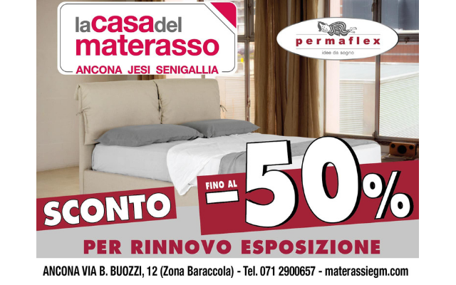 Jesi - Sconti per Rinnovo Esposizione | La Casa Del Materasso - EGM | Jesi, via Roma, 151 | Tel 0731 214460 | Offerta valida fino al 31/05/19 Jesi - Sconti per Rinnovo Esposizione | La Casa Del Materasso - EGM | Jesi, via Roma, 151 | Tel 0731 214460 | Offerta valida fino al 31/05/19