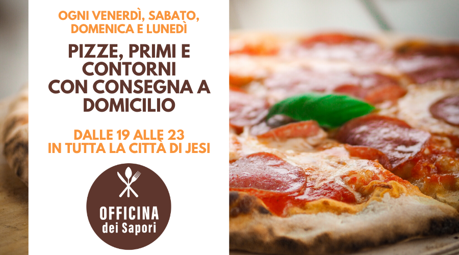 Jesi - Pizze Primi e Contorni a Domicilio | Officina dei Sapori | Jesi, via Rinaldi 15 | Tel. 3273591103 Jesi - Pizze Primi e Contorni a Domicilio | Officina dei Sapori | Jesi, via Rinaldi 15 | Tel. 3273591103