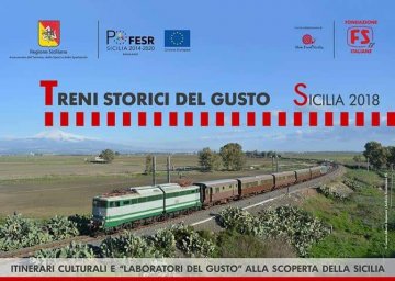 Treni storici del gusto in giro per la Sicilia