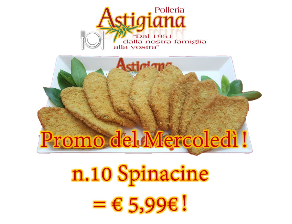 Promo del Mercoledì! N.10 Impanate di pollo agli spinaci a soli 5,99€ !!!