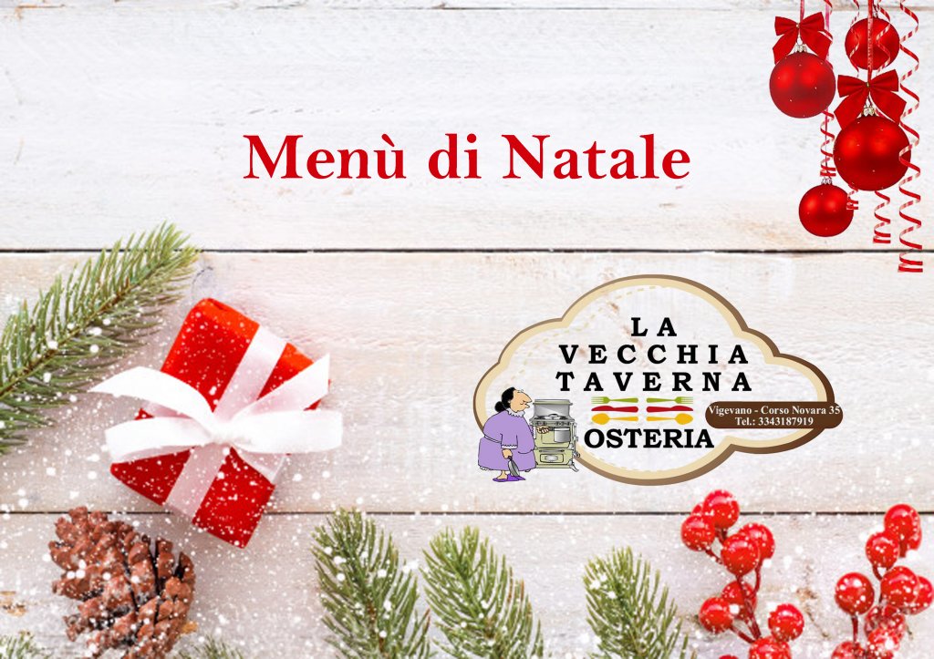 La Vecchia Taverna ti invita al Suo pranzo di Natale! La Vecchia Taverna ti invita al Suo pranzo di Natale!