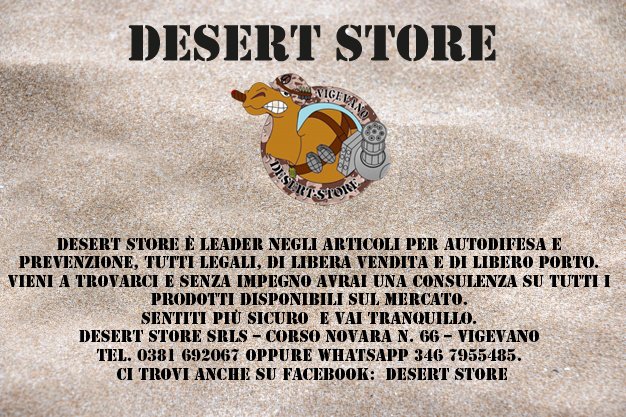      Non mettere a rischio la tua sicurezza, difenditi! - Desert Store