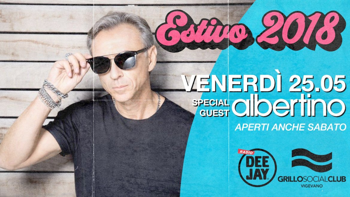 Inaugurazione Estivo 2018 • Albertino from Radio Deejay