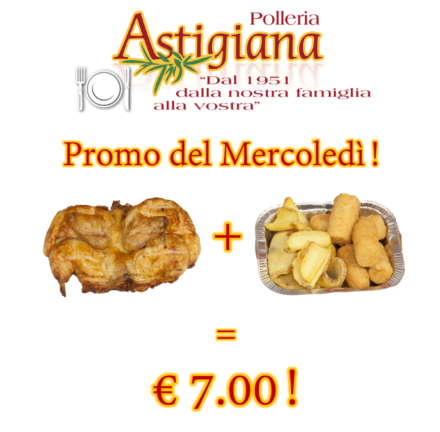 Promo del Mercoledì! 1 galletto + 3 etti di patate e/o crocchette a soli 7,00 € !