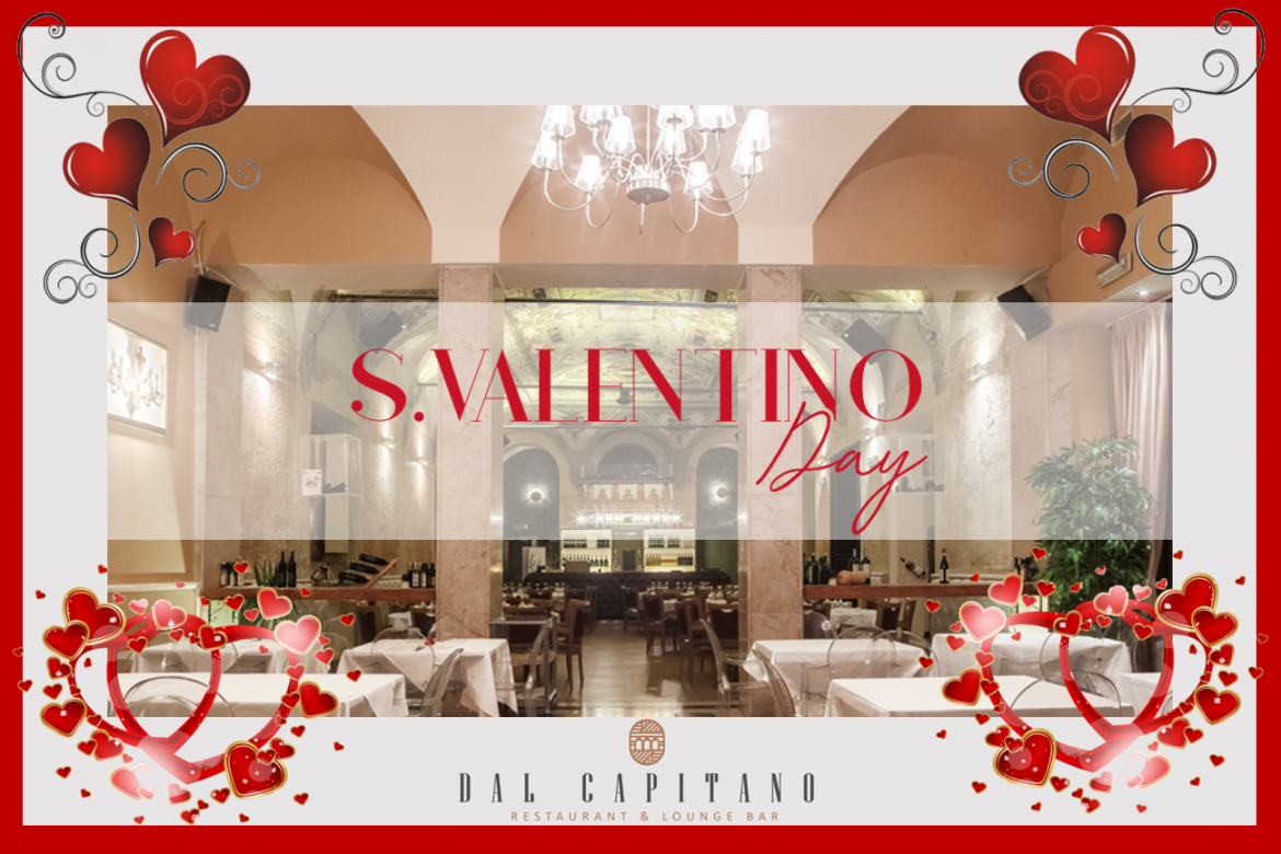 Cena di San Valentino - Ristorante Dal Capitano 