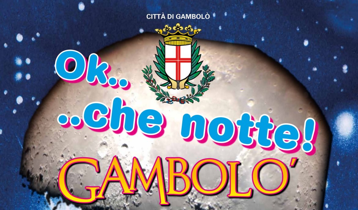 Ok che notte! - la notte bianca di Gambolò