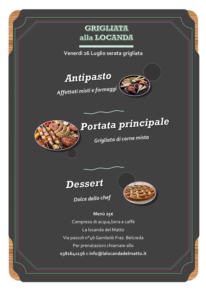 Grigliata venerdì 26 luglio Alla Locanda del Matto