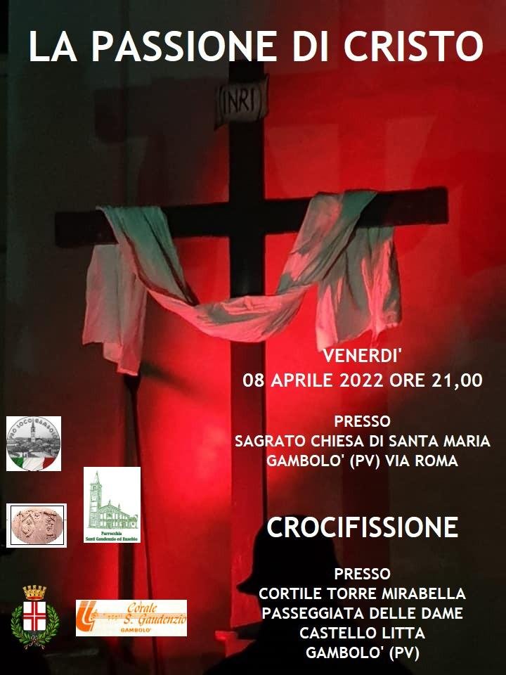 “La Passione di Cristo” a Gambolò 8 aprile 2022