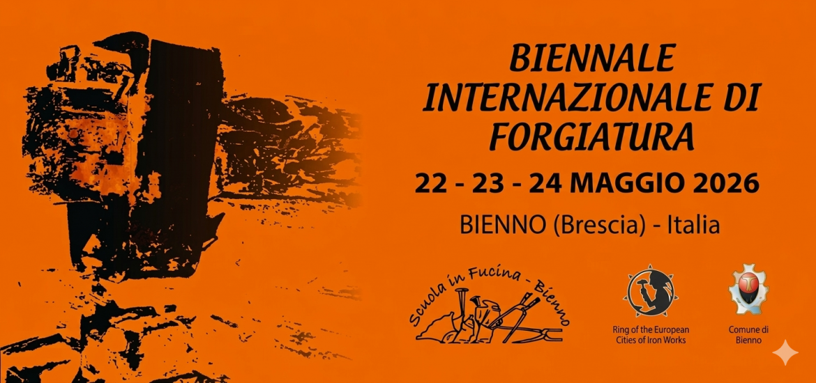 BIENNALE INTERNAZIONALE DI FORGIATURA AL MAGLIO