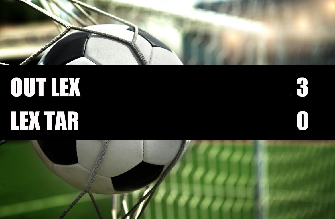 Out Lex - Lex Tar 3-0 Out Lex - Lex Tar 3-0