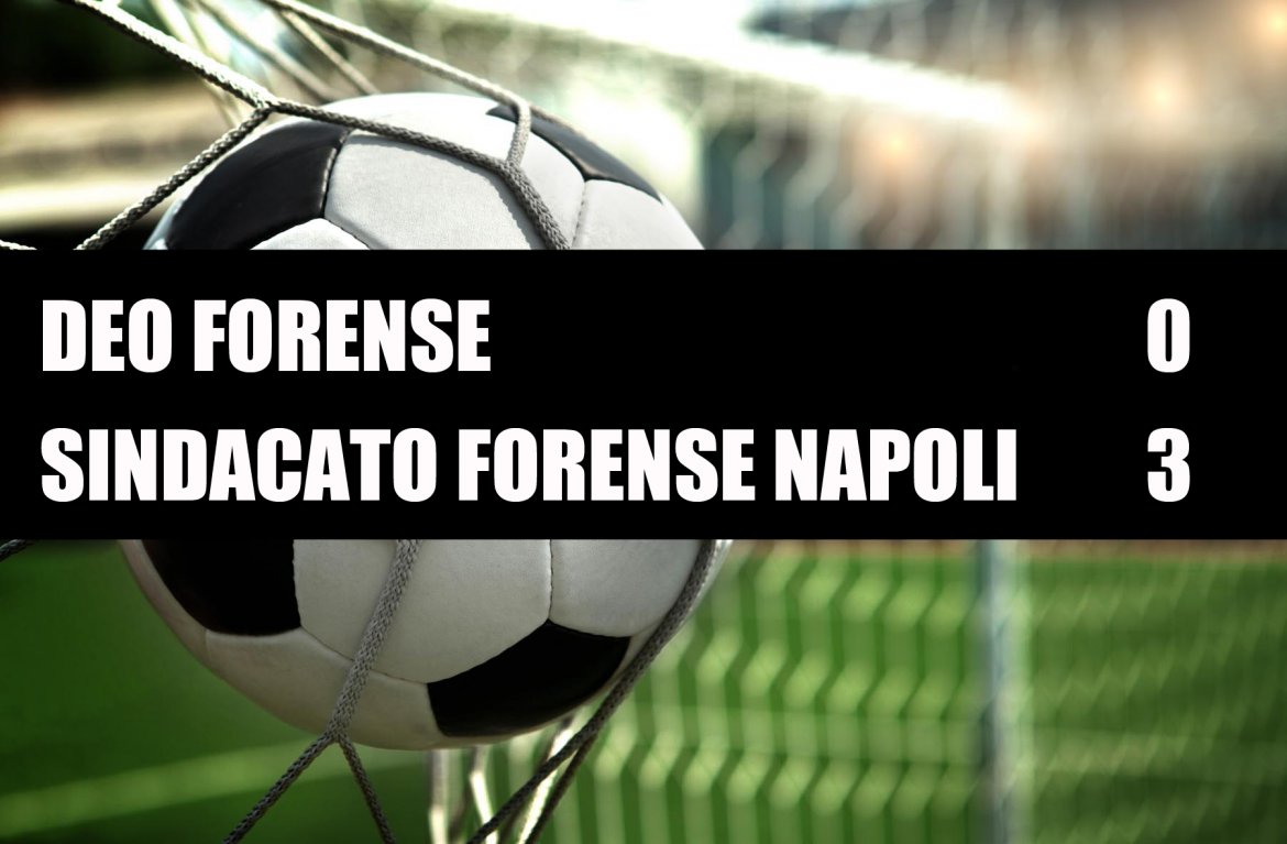 Deo Forense - Sindacato Forense Napoli 0-3 Deo Forense - Sindacato Forense Napoli 0-3