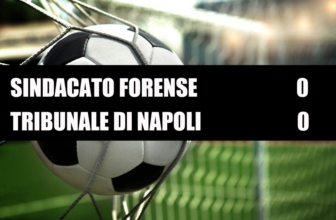 Sindacato Forense - Tribunale di Napoli  0 - 0 