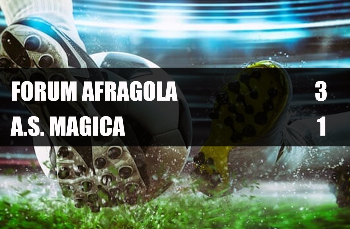 FORUM AFRAGOLA - A.S. MAGICA  3 - 1