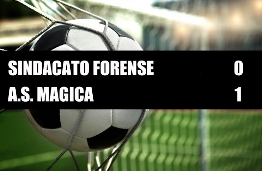 Sindacato Forense - A.S. Magica  0 - 1