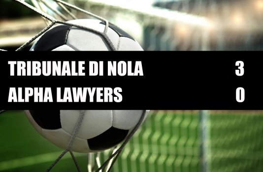 Tribunale di Nola - Alpha Lawyers  3 - 0