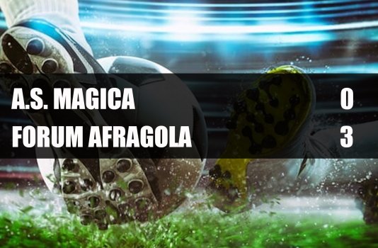 A.S. MAGICA - FORUM AFRAGOLA  0 - 3