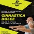 GINNASTICA DOLCE