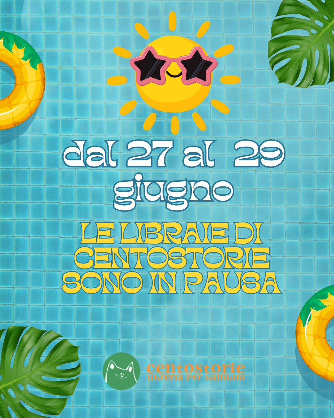 PAUSA dal 27 al 29 giugno